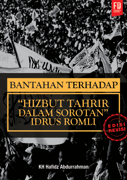 Bantahan Terhadap "Hizbut Tahrir dalam Sorotan" Idrus Romli